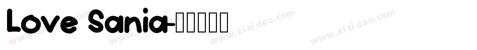 Love Sania字体转换